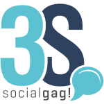 3S Social GAG!